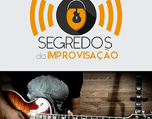 Segredos da Improvisação – Ney Quiñonero